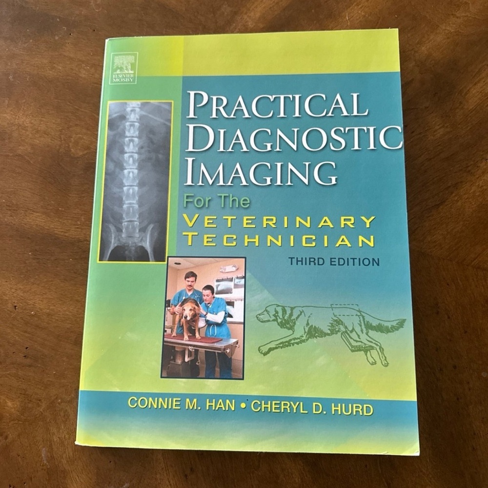 Practical Diagnostic Imaging For the Veterinary Tech 3rd edition
